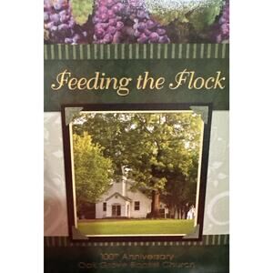Feeding The Flock 100th Anniversary Oak Grove Baptist Church Betonia Mississippi